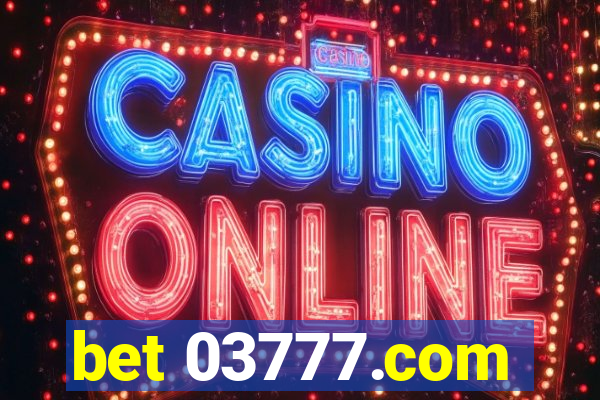 bet 03777.com